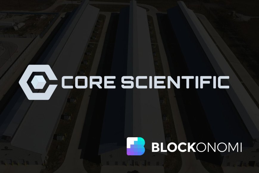 Core Scientific Plans to Sell 2,500+ Bitcoin in Q1 2026 to Finance AI Colocation Expansion