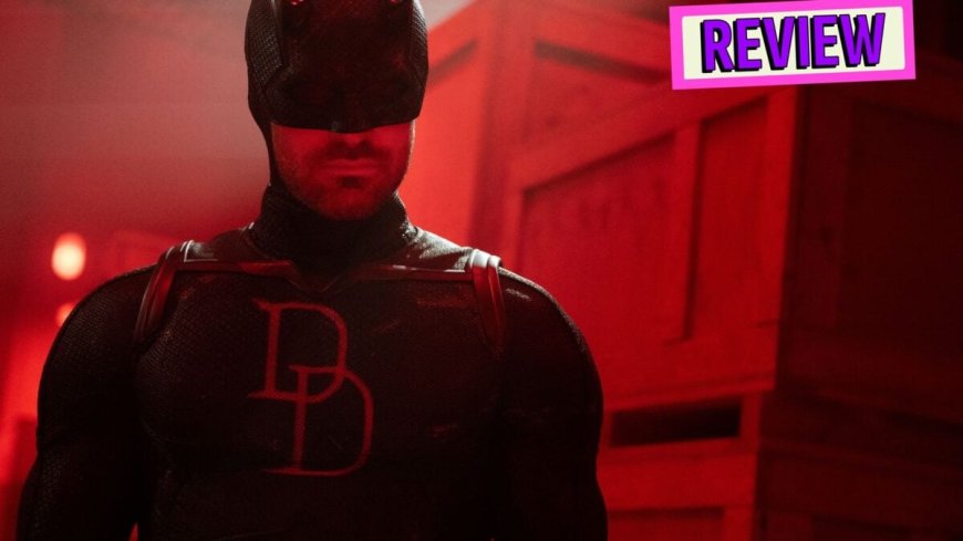‘Daredevil: Born Again’ Season 2 Is a Slow Burn That’s Worth the Wait