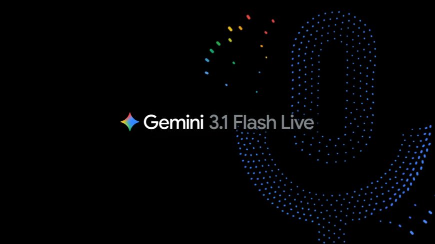 The debut of Gemini 3.1 Flash Live could make it harder to know if you're talking to a robot