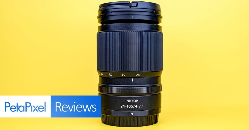 Nikon 24-105mm f/4-7.1 Review: Hey, This Kit Lens Is Good!