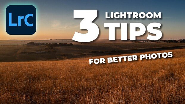 Lightroom Classic Tips That Actually Change How Your Photos Look
