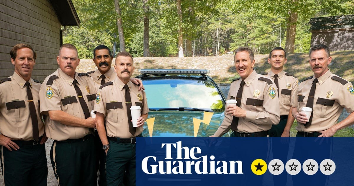 Super Troopers 3 review – misfiring cop comedy threequel